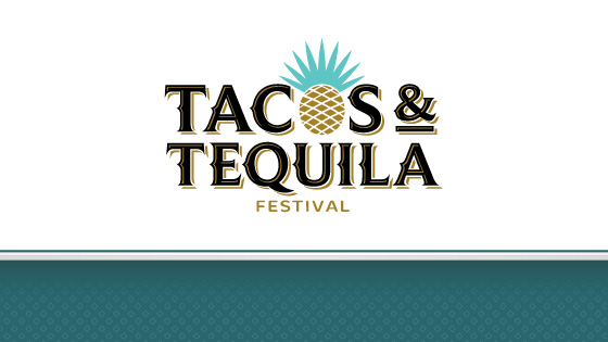 4th Annual Tacos & Tequila Festival