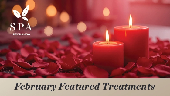 February Featured Treatments
